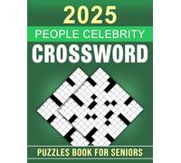 People Celebrity Crossword Puzzles Book For Seniors 2025: Crosswords Featuring Celebrities, Designed for Seniors in 2025