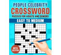 People Celebrity Easy To Medium Crossword Puzzles For Adults And Seniors: Fun and Accessible Celebrity-Themed Puzzles for Adults & Seniors