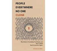 People Everywhere, No One Close: Why Modern Friendships Feel Empty and How to Build Real Connection Again