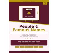 People & Famous Names Large Print Word Search for Adults: 100 Puzzles of Royals, Scientists, Writers, Artists, Sporting Legends & Screen Icons