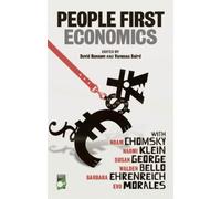 People-First Economics: Making a Clean Start for Jobs, Justice and Climate by Klein, Naomi, Bello, Walden, George, Susan (2009) Paperback