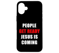 People Get Ready Jesus is Coming - Rapture Warning Quote Carcasa para iPhone 16 Plus