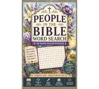 People in the Bible Word Search - Word Snacks Edition: 30 Faith-Filled Bible Word Search Puzzles Featuring People, Places & Stories from Scripture | ... & Mini Crosswords (5x8 Mini Word Search)