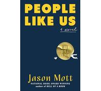 People Like Us: A Novel