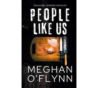 People Like Us: Een Bundel Donkere Verhalen