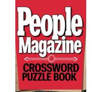 People Magazine Crossword Puzzle Book: 100 plus Fun, Entertaining, and Challenging Puzzles for Celebrity & Pop Culture Fans