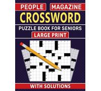 People Magazine Crossword Puzzle Book For Seniors: Clear, easy-to-view puzzles designed for smooth and confident solving