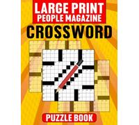 People Magazine Crossword Puzzle Book Large Print: A Playful Puzzle Adventure through Celebrity News