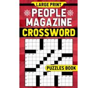 People Magazine Crossword Puzzles Book Large Print: Keep Your Mind Busy and Entertained with a Collection of Captivating Puzzles