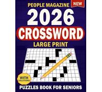 People Magazine Large Print 2026 Crossword Puzzles Book For Seniors With Solutions: Large-print comfort with full solutions for quick checks, a caring senior gift