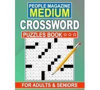 People Magazine Medium Crossword Puzzles Book For Adults & Seniors: Enjoyably challenging wordplay with clean grids and steady focus