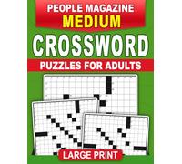 People Magazine Medium Crossword Puzzles For Adults: Fun focused challenges with fair clues and a steady, satisfying rhythm