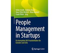 People Management in Startups: Ein kompakter HR-Praxisleitfaden für Gründer und CEOs