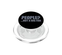 People Not A Big Fan PopSockets PopGrip para MagSafe