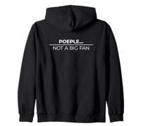 People Not A Big Fan Sudadera con Capucha