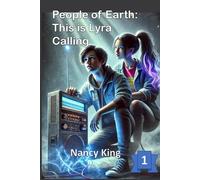 People of Earth: This Is Lyra Calling