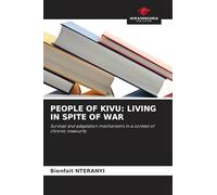 People of Kivu: Living in Spite of War