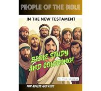 PEOPLE OF THE BIBLE: IN THE NEW TESTAMENT