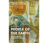 People of the Earth: An Introduction to World Prehistory