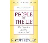 People of the Lie: The Hope for Healing Human Evil