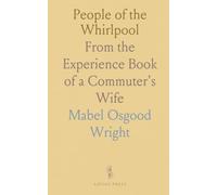People of the Whirlpool: From the Experience Book of a Commuter's Wife