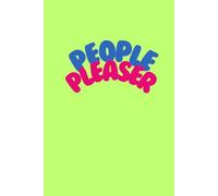 PEOPLE PLEASER: Quaderno per appunti a righe, divertente idea regalo per amici o semplicemente per ammettere di essere un people pleasure, blocco note taccuino formato A5,120 pagine