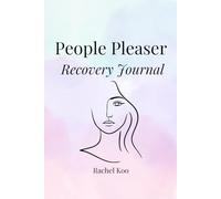 People Pleaser Recovery Journal