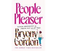 People Pleaser: The funny and highly relatable new novel from the Sunday Times bestselling author of Mad Woman