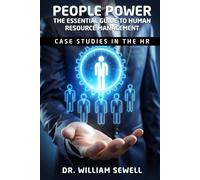 People Power: The Essential Guide to Human Resource Management