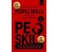 PEOPLE SKILLS: Master Connection, Master Influence