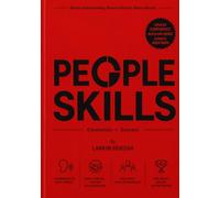 PEOPLE SKILLS: Master the Art of Communication, Build Meaningful Relationships, and Win Trust Everywhere
