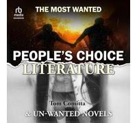 People's Choice Literature: The Most Wanted and Unwanted Novels