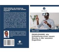 PEOPLEWARE: die Entstehung einer neuen Nische in der sozialen Kognition