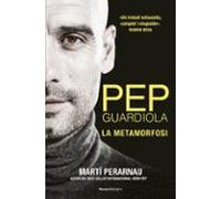 Pep Guardiola. La metamorfosi (Córner)