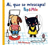 Pep i Mila. Ai, que se m'escapa!