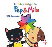Pep i Mila. El llibre màgic de Pep & Mila