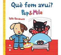Pep i Mila. Què fem avui?