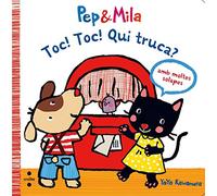 Pep i Mila. Toc! Toc! Qui truca? (Pep & Mila)