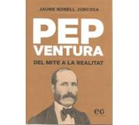 Pep Ventura Del Mite A La Realitat