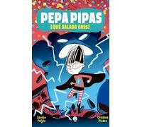 Pepa Pipas 2 ¡Qué salada eres!: ¡Qué salada eres!