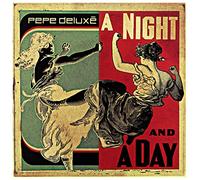 Pepe Deluxe - A Night And A Day