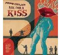 Pepe Deluxé - Ask For A Kiss - Catskills Records - RID032