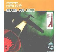Pepe Deluxe - Before You Leave [Vinilo]
