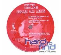 Pepe Deluxe - Before You Leave [Vinilo]