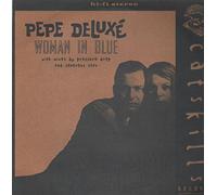 Pepe Deluxé - Woman In Blue
