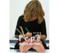Pepe Einfach Nur Pepe (ebook)