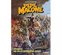 Pepe Malone. Apocalipsis. Una casa de reposo en las afueras