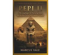 Pepi II: The Long Reign, the Fracturing State, and the Slow End of Old Kingdom Certainty (Chronicles Of The Two Lands)