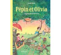 Pépin et Olivia - Tome 1 - La grande fête de rien du tout (Les Ondines)