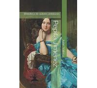 Pepita Jiménez (Biblioteca de autores andaluces)